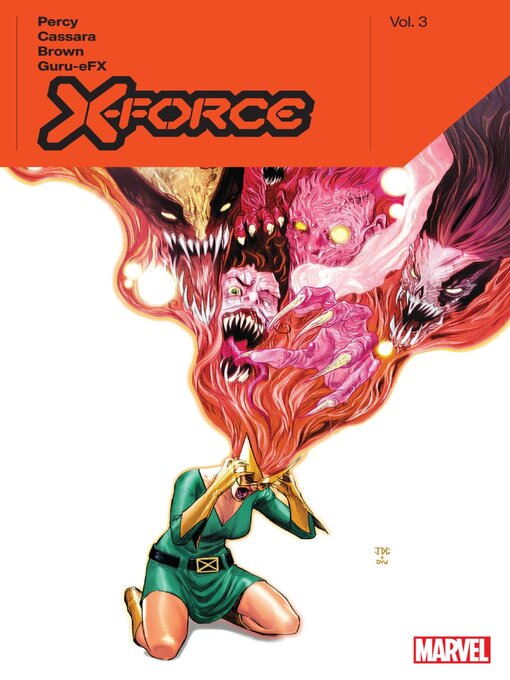 Title details for X-Force By Benjamin Percy, Volume 3 by Benjamin Percy - Available